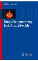 Drugs Compromising Male Sexual Health
