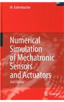 Numerical Simulation of Mechatronic Sensors and Actuators