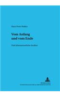 Vom Anfang Und Vom Ende