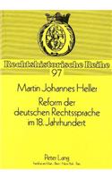 Reform Der Deutschen Rechtssprache Im 18. Jahrhundert