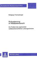 Rufausbeutung Im Wettbewerbsrecht