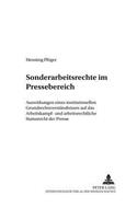 Sonderarbeitsrechte Im Pressebereich
