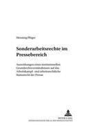 Sonderarbeitsrechte Im Pressebereich