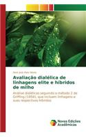 Avaliação dialélica de linhagens elite e híbridos de milho
