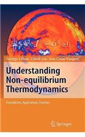 Understanding Non-Equilibrium Thermodynamics