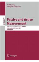 Passive and Active Measurement: 12th International Conference, PAM 2011, Atlanta, GA, USA, March 20-22, 2011, Proceedings(6579 Lecture Notes in Computer Science)