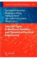 Selected Topics in Nonlinear Dynamics and Theoretical Electrical Engineering