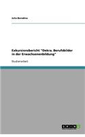 Exkursionsbericht Dekra. Berufsbilder in der Erwachsenenbildung: (German)