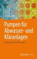 Pumpen Für Abwasser- Und Kläranlagen