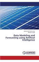 Data Modeling and Forecasting using Artificial Intelligence