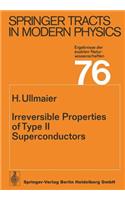 Irreversible Properties of Type II Superconductors