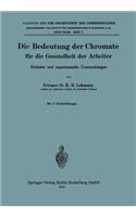 Bedeutung Der Chromate Für Die Gesundheit Der Arbeiter