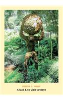 Atlas & So Viele Andere