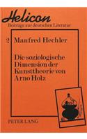 Die soziologische Dimension der Kunsttheorie von Arno Holz