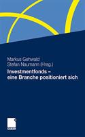 Investmentfonds - Eine Branche Positioniert Sich
