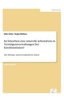 Ist Telearbeit Eine Sinnvolle Arbeitsform in Vermogensverwaltungen Bei Kreditinstituten?