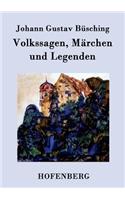 Volkssagen, Märchen und Legenden
