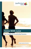 Gone with Love