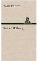 Saat Auf Hoffnung