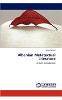 Albanian Metatextual Literature