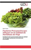 Factores Precosecha Que Influyen En La Calidad de Hortalizas de Hoja