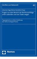 Fragen Aus Dem Bereich Der Rechtsnachfolge Unter Lebenden Und Von Todes Wegen