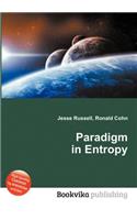 Paradigm in Entropy: (English)