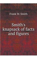 Smith's knapsack of facts and figures
