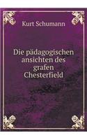 Die pädagogischen ansichten des grafen Chesterfield: (German)