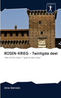 ROSEN-KRIEG - Twintigste deel