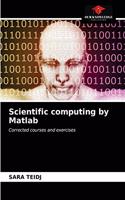 Scientific computing by Matlab