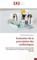 Evaluation de la prescription des antibiotiques