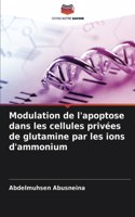 Modulation de l'apoptose dans les cellules privées de glutamine par les ions d'ammonium
