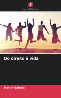 Do direito à vida