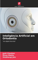 Inteligência Artificial em Ortodontia