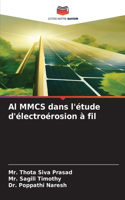 Al MMCS dans l'étude d'électroérosion à fil