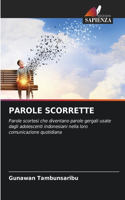 Parole Scorrette