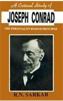 A Critical Study of Joseph Conrad