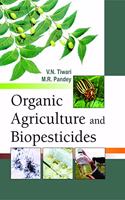 Organic Agriculture And Bio-Pesticides