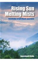 Rising Sun Melting Mists