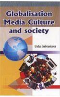 Globalisation Media Culture And Society