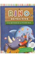 Rino Detective y El Misterio de La Piscina Roja