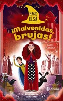 Magic Elsa: Â¡Malvenidas, brujas!