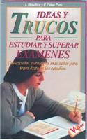 Ideas y Trucos Para Estudiar y Superar Examenes