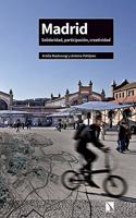 Madrid: Solidaridad, participacion, creatividad (Fuera de Coleccion) (Spanish Edition)