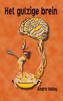 Holley, Het gulzige brein