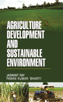 Agriculture Development and Sustainable Environment