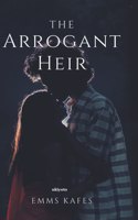The Arrogant Heir