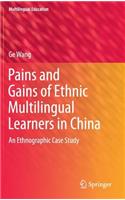 Pains and Gains of Ethnic Multilingual Learners in China