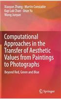 Computational Approaches in the Transfer of Aesthetic Values from Paintings to Photographs